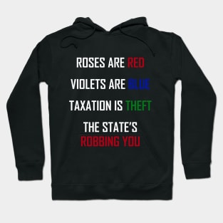 Taxation is Theft <3 Hoodie